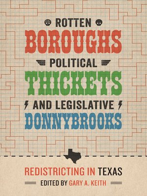 cover image of Rotten Boroughs, Political Thickets, and Legislative Donnybrooks